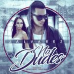 J Alvarez - No Dudes (Version Solo) MP3